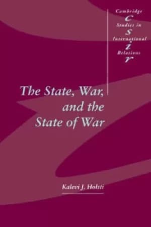 The state war and the state of war by Kalevi J. Holsti