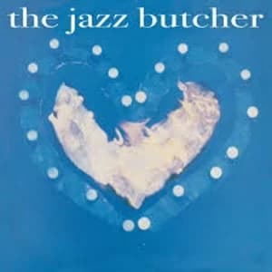 The Jazz Butcher - Condition Blue Vinyl