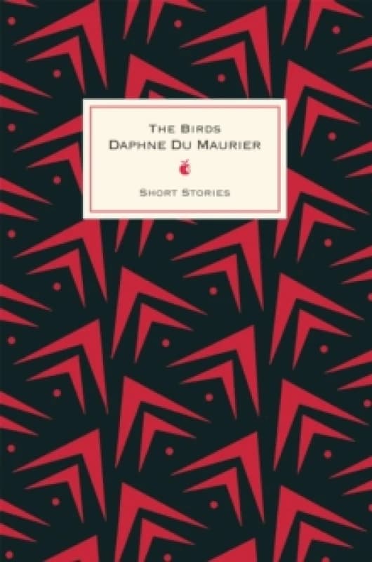 The Birds And Other Stories. Hardback. By Daphne du Maurier Books