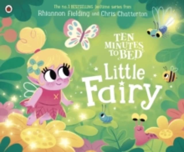 Ten Minutes to Bed: Little Fairy Board book