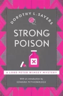 Strong Poison : Classic crime fiction at its best