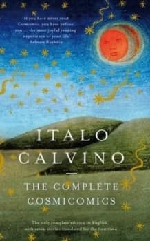 The Complete Cosmicomics by Italo Calvino Hardback