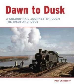 Dawn to Dusk by Paul Chancellor Hardback