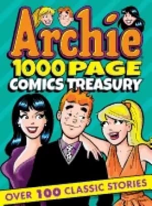 archie 1000 page comics treasury