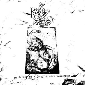 Kwade Droes - De Duivel En Zijn Gore Oude Krankemoer Vinyl