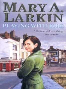 Playing with Fire by Mary Larkin Paperback