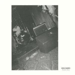 Girls Names - Primitive Desire Limited Edition Green Vinyl