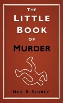 The Little Book of Murder by Neil Storey Hardback