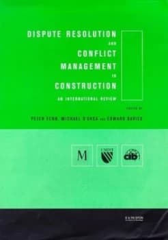 Dispute Resolution and Conflict Management in Construction by Edward Davies Hardback