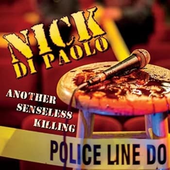 Nick Di Paolo - Another Senseless Killing CD