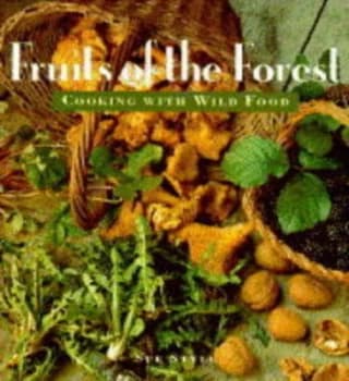 Fruits of the Forest by Sue Style and John Miller Hardback