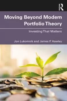Moving Beyond Modern Portfolio TheoryInvesting That Matters