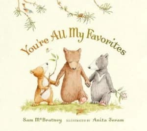 Youre All My Favorites by Sam Mcbratney Hardback