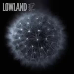 Weve Been Here Before by Lowland CD Album