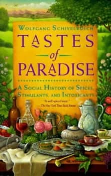 Tastes of Paradise by Wolfgang Schivelbusch Paperback