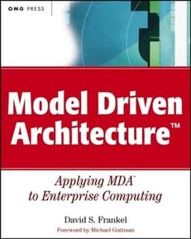 Model Driven Architecture by David S. Frankel Book