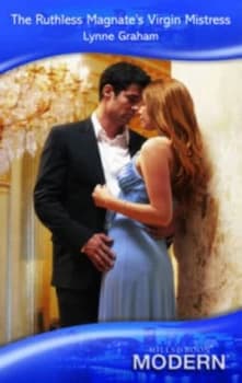 The Ruthless Magnates Virgin Mistress by Lynne Graham Book