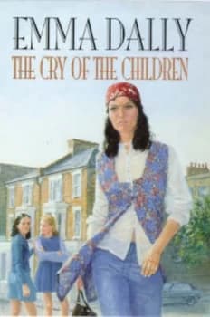 The Cry of the Children by Emma Dally Hardback