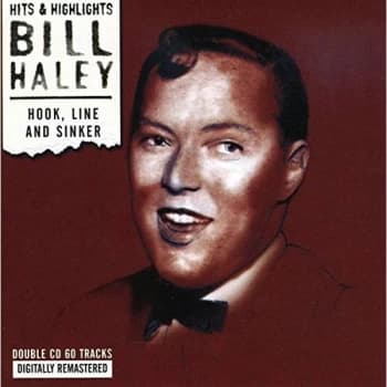 Bill Haley - Hook, Line and Sinker CD