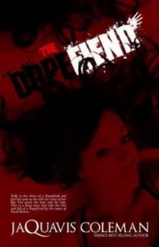 The Dopefiend by Jaquavis Coleman Book