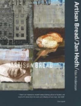 Artisan Bread by Jan Hedh Hardback