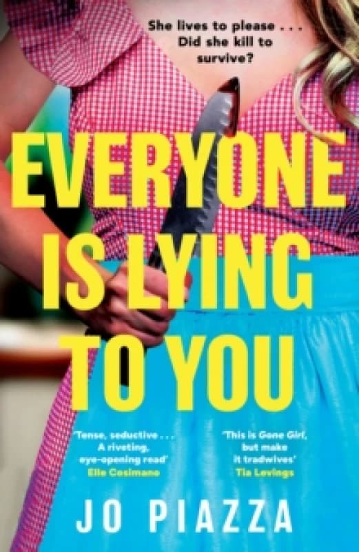 Everyone is Lying to You Hardback