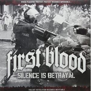 First Blood - Silence Is Betrayal Vinyl