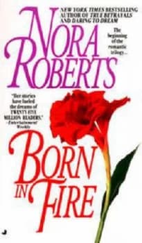 Born in Fire by Nora Roberts Book