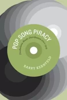 Pop song piracy by Barry Dean Kernfeld