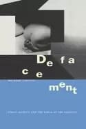 defacement public secrecy and the labor of the negative