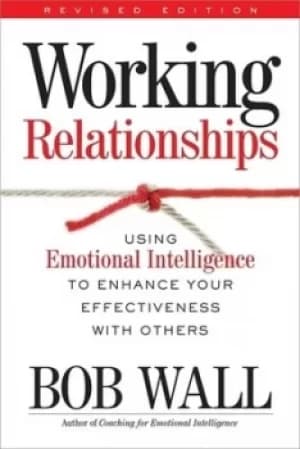 Working relationships by Bob Wall