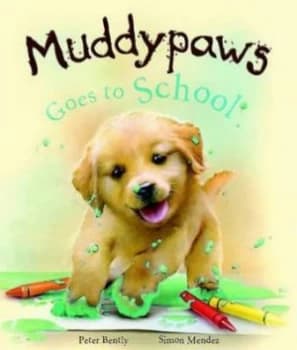 Muddy Paws Goes to School Paperback
