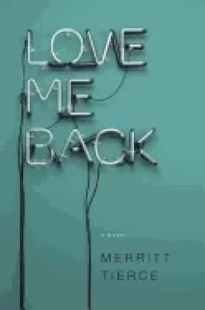 love me back a novel