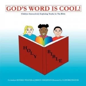Gods Word Is Cool by Beverly Weaver Book