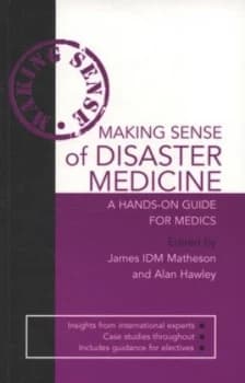 Making Sense of Disaster Medicine by Alan Hawley Paperback
