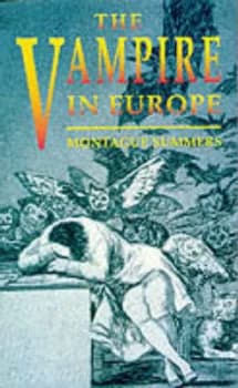 The Vampire in Europe by Montague Summers Paperback