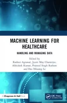 Machine Learning for HealthcareHandling and Managing Data