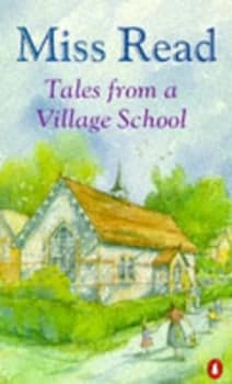 Tales from a Village School by Read and Kate Dicker Paperback