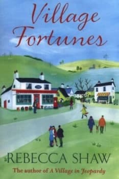 Village Fortunes by Rebecca Shaw Paperback