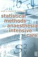 statistical methods for anaesthesia and intensive care