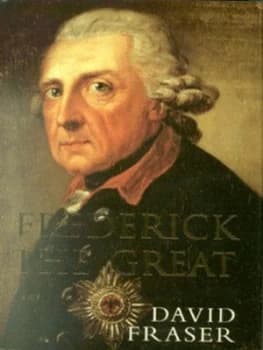 Frederick the Great by David Fraser Hardback