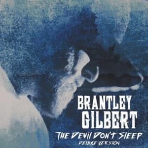 The Devil Dont Sleep by Brantley Gilbert CD Album
