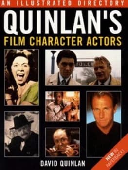Quinlans Illustrated Directory of Film Character Actors by David Quinlan Paperback