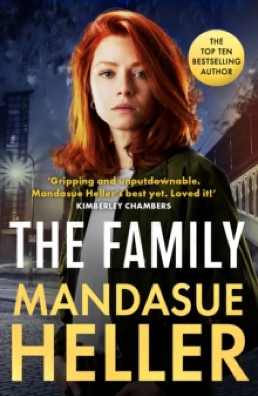 The Family : Gripping and unputdownable Mandasue Hellers best yet. Loved it! (Kimberley Chambers) Paperback / softback
