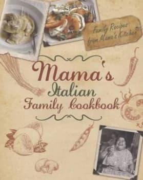 Mamas Family Cookbook by Beverly Le Blanc Hardback