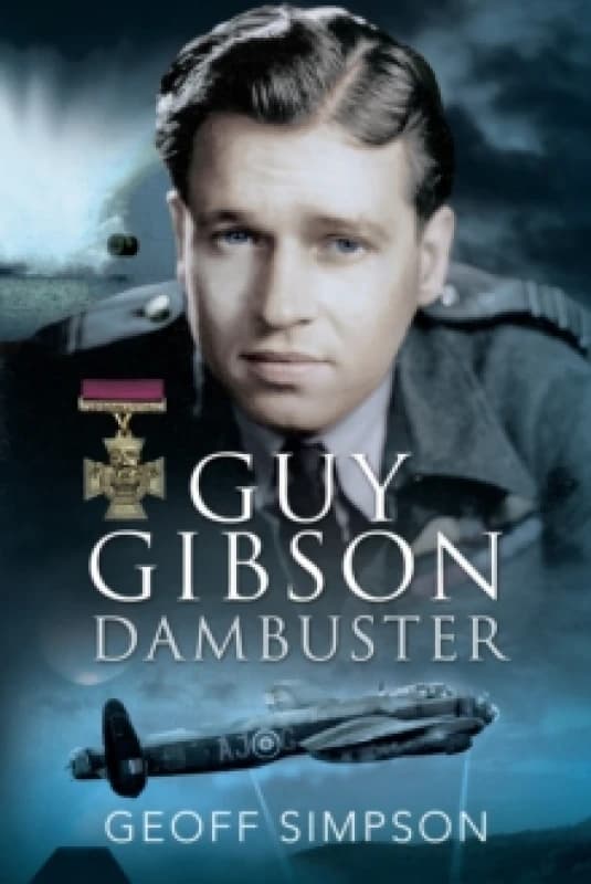 Guy Gibson : Dambuster Paperback / softback