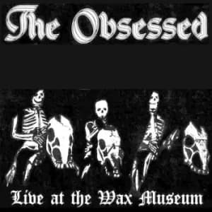 Live at the Wax Museum by The Obsessed Vinyl Album