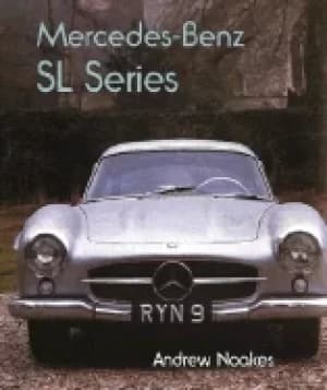 mercedes sl series the complete story