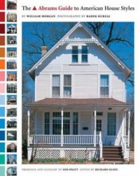 The Abrams Guide to American House Styles by William Morgan Paperback