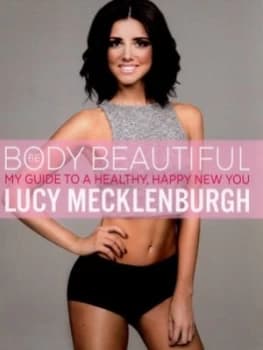 Be Body Beautiful by Lucy Mecklenburgh Paperback